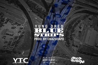 Yung Dred - Blue Strips (prod. by Chaz Guapo)