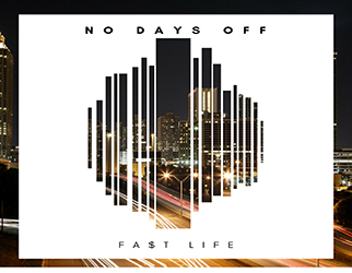 Fa$t Life - No Days Off