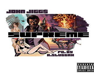 John Jigg$ - Supreme (prod. by K. Sluggah)