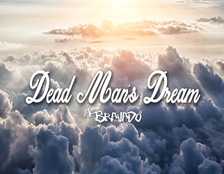 MC Bravado - Dead Man's Dream