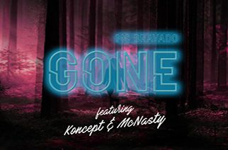 MC Bravado ft Koncept & McNasty - Gone