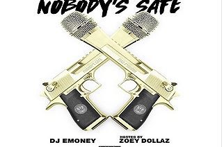 Zoey Dollaz - Nobody's Safe (Mixtape)