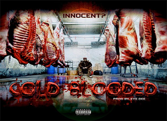 Innocent? - Cold Blooded prod by. Eyedee