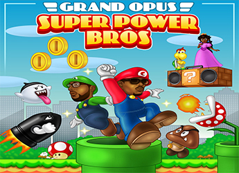 Grand Opus (Joc Scholar & Centric) - Super Power Bros