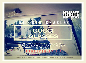 The Untouchables - Gucci Glasses (prod. by J.F.)