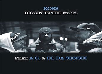 Koss ft. A.G. & El Da Sensei - Diggin' In The Facts