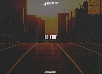 Mpulse - Be Fine (prod. by strykerSPEAK)