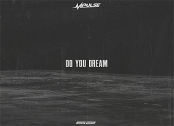Mpulse - Do You Dream (prod. by Keef Boyd)