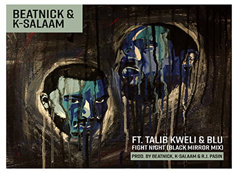 Beatnick & K-Salaam ft. Talib Kweli & Blu - Fight Night