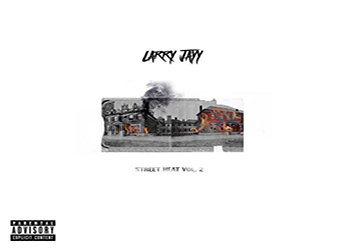 Larry Jayy - Street Heat Vol 2 Instrumental Mixtape