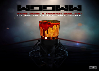Tony Gore ft Wooden Souljah & DCypha - Wooww (prod. by BigBob)
