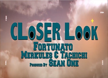 Fortunato x Merkules x Tachichi - Closer Look (Lyric Video)