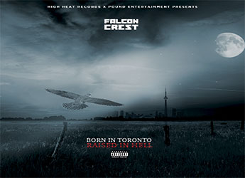 FALCONCREST - Born In Toronto Raised In Hell