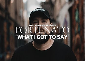 Fortunato - What I Got To Say