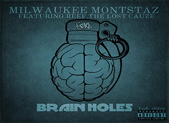 Milwaukee Monstaz ft. Reef The Lost Cauze - Brain Holes (prod. by Dcypha)