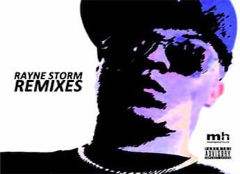 Rayne Storm - Remixes Mixtape