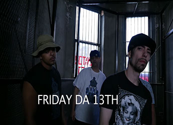 Friday Da 13th ft. Hanz On - Brought It On Yaself