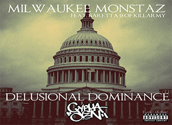 Milwaukee Monstaz ft. Baretta - Delusional Dominance