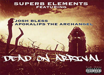 Superb Elements - Dead On Arrival