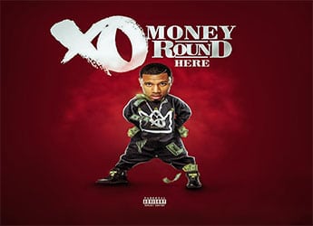 DJ XO - Money Round Here