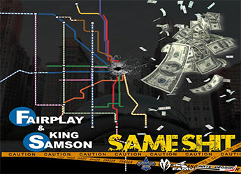 Fairplay ft. King Samson - Same Shit