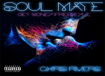 Chris Rivers - Soul Mate (Freestyle)