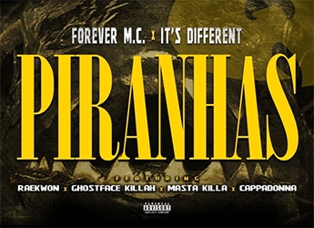Forever M.C. ft. Wu-Tang Clan - Piranhas