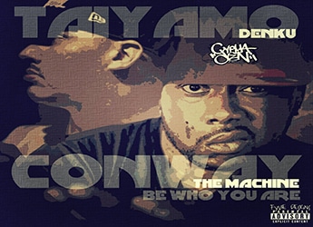 Taiyamo Denku ft. Conway The Machine - Be Who You Are