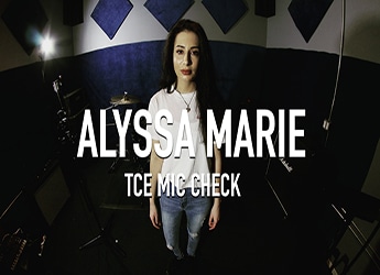 Alyssa Marie - TCE Mic Check Video