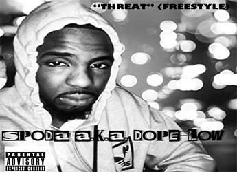 Spoda a.k.a. Mr.Dopeflow - Threats (Freestyle)