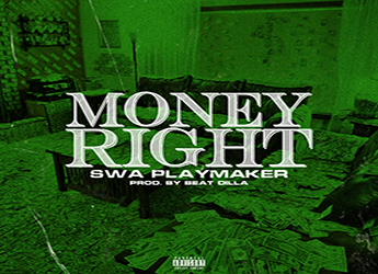 Swa Playmaker - Money Right