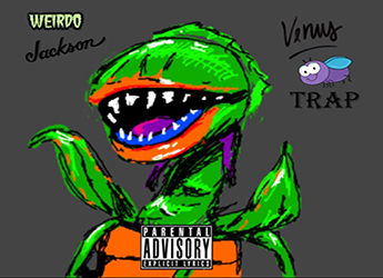 Weirdo Jackson - Venus Fly Trap