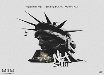 DJ Whoo Kid ft. Young Buck & Raekwon - NY Shit