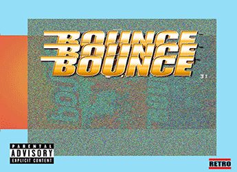 RETRO - Bounce 3X