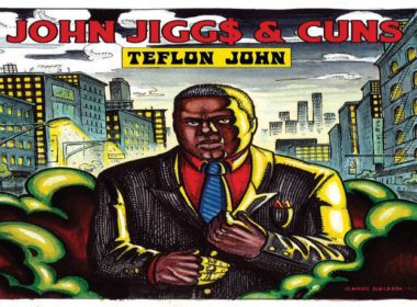 John Jigg$ & Cuns - Teflon John