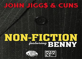 John Jigg$ & Cuns ft. Benny The Butcher - Non-Fiction