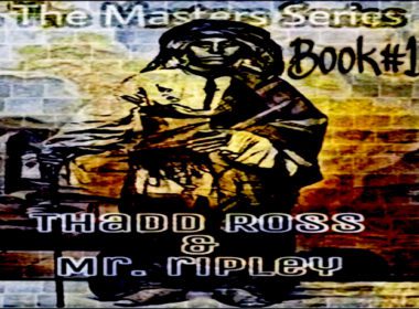Thadd Ross & Mr. Ripley - The Masters Series (Book #1)