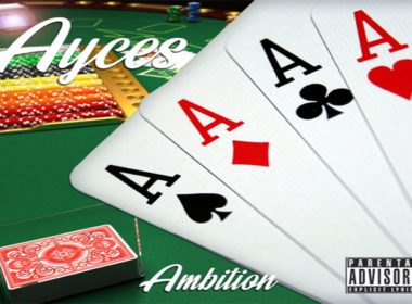 Ayces - Ambition (prod. by E. Smitty)