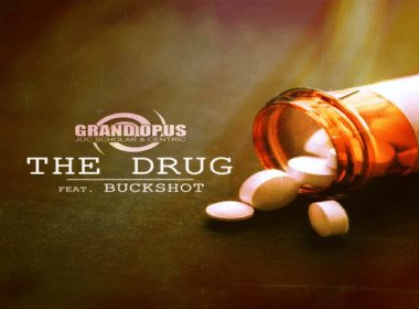 Grand Opus ft. Buckshot & DJ Slomotion - The Drug