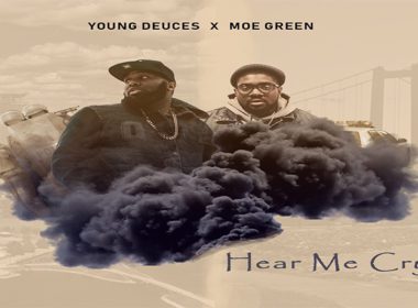 Young Deuces ft. Moe Green - Hear Me Cry
