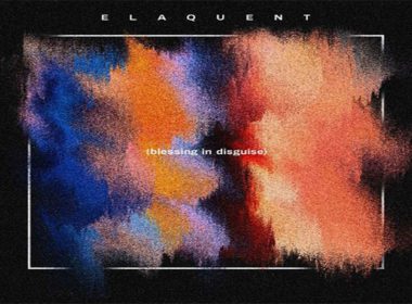 Elaquent Announces Upcoming Album 'Blessing In Disguise' 1