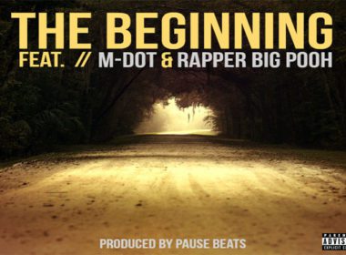 M-Dot & Rapper Big Pooh - The Beginning