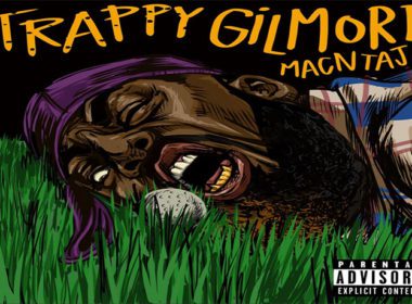 Macntaj - Trappy Gilmore