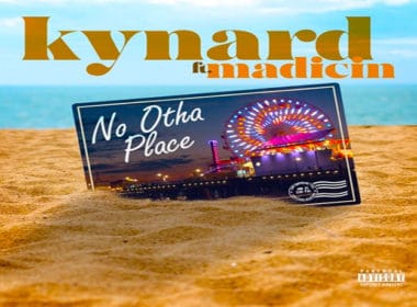 Kynard ft. Madicin - No Otha Place