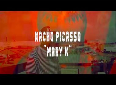 Nacho Picasso - Mary K