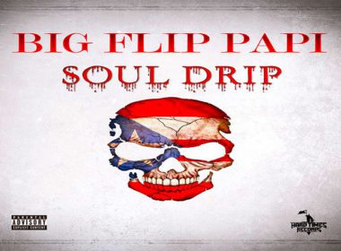 Big Flip Papi - Soul Drip