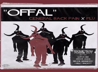 GeneralBackPain & Flu ft. Lupus Dei, Chuck Chan, Deuce Hennese & Killy Shoot - Offal