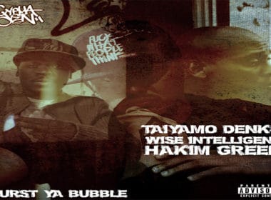 Taiyamo Denku ft. Wise Intelligent & Hakim Green - Burst Ya Bubble