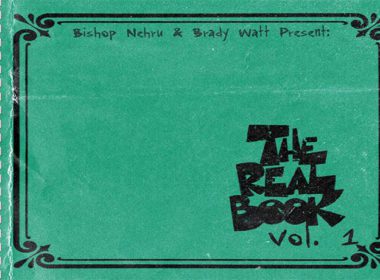 Bishop Nehru & Brady Watt - 'The Real Book' Vol. 1