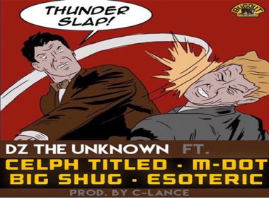 Celph Titled, M-Dot, Esoteric, Big Shug & DZ The Unknown - Thunder Slap